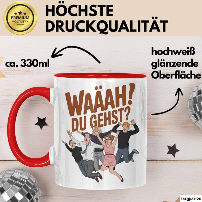 Büroarbeit Kollege Abschied Tasse Geschenk Lustige Geschenkidee Spruch Du Gehst Rot Trendation