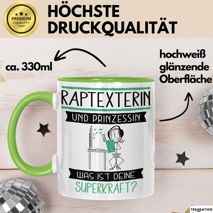 Raptexterin Und Prinzessin Tasse Geschenk Für Eine Raptexterin Geburtstag Was Ist Deine Superkraft Grün Trendation