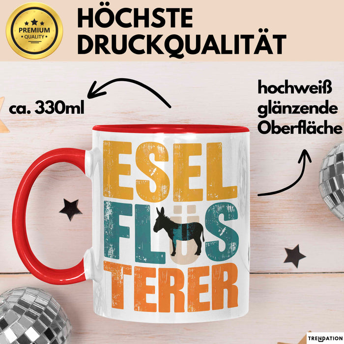 Eselbauer Esel Tier Tasse Geschenk Lustige Geschenkidee Spruch Esel Flüsterer Rot Trendation