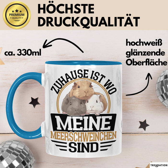 Meerschweinchen Geschenk Tasse Spruch Meerschweinchen-Besitzerin Geschenkidee Kaffee-Becher Blau Trendation