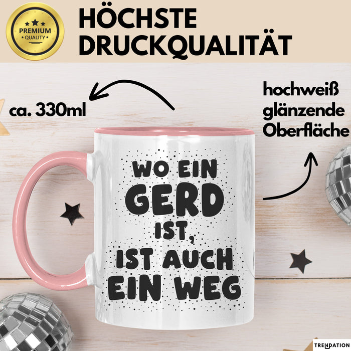 Gerd Tasse Wo Ein Gerd Ist, Ist Auch Ein Weg Geschenk