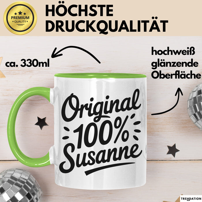 Susanne Tasse Geschenk Original 100% Susanne Geschenkidee Geburtstag Grün Trendation