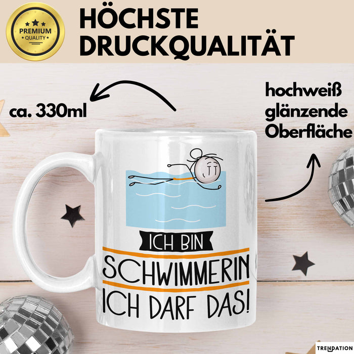 Geschenk für Schwimmerin Tasse Lustige Geschenkidee Geburtstag Ich Bin Schwimmerin Ich Darf Das Weiß Trendation