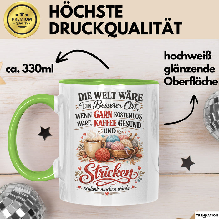 Stricken Tasse Geschenk Welt Waere Besser Wenn Garn Kostenlos Geschenkidee Grün Trendation
