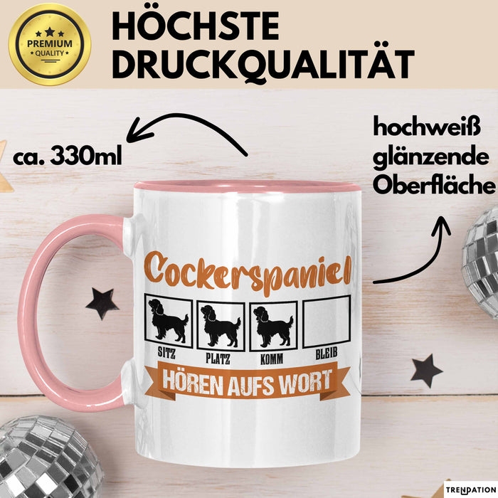 Cockerspaniel Hören Aufs Wort Tasse Geschenk Cockerspaniel Besitzer Mama Becher Rosa Trendation