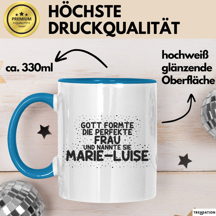 Marie-Luise Tasse Gott Formte Die Perfekte Frau Und Nannte Sie Marie-Luise