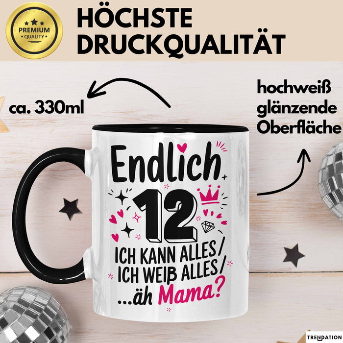 12 Geburtstag Teenager Tasse Geschenk Lustige Geschenkidee Spruch Endlich 12 Ich Kann Alles Ich Weiß Alles Ähm Mama Trendation