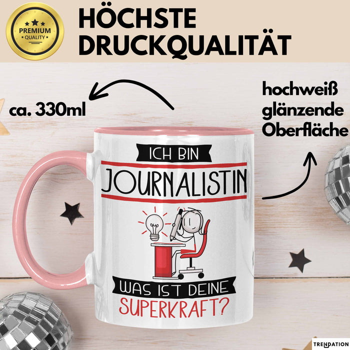 Journalistin Geschenk Tasse Ich Bin Journalistin Was Ist Deine Superkraft Geschenkidee Lustig Geburtstag Weihnachten Rosa Trendation