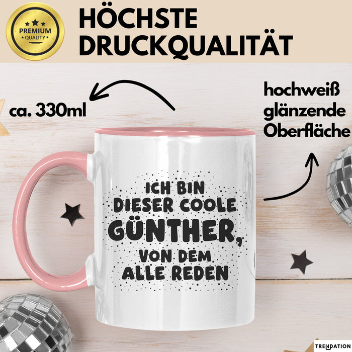 Guenther Tasse Ich Bin Dieser Coole Guenther, Von Dem Alle Reden Geschenk