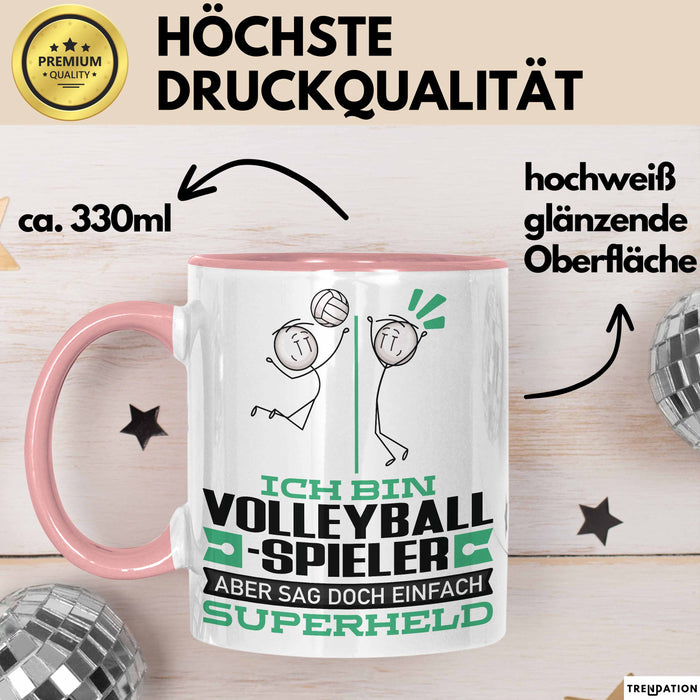 Volleyballspieler Geschenk Tasse Ich Bin Volleyballspieler Aber Sag Doch Einfach Superheld Lustige Geschenkdiee für Volleyballspieler Kaffee-Becher Rosa Trendation