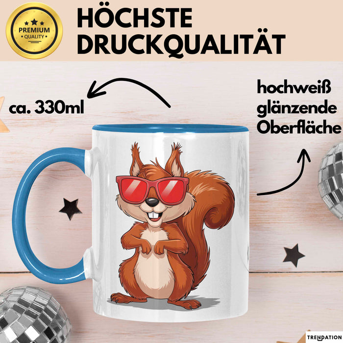 Eichhörnchen Tierliebhaber Sonnenbrille Tasse Geschenk Lustige Geschenkidee Spruch Blau Trendation