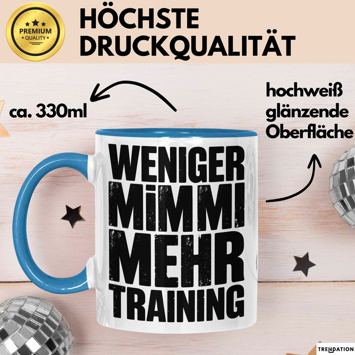 Fußballtrainer Fußballteam Tasse Geschenk Lustige Geschenkidee Spruch Weniger Mimimi Mehr Training Blau Trendation