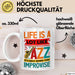 Jazz-Liebhaber Tasse Geschenk Life Is A Lot Like Jazz Its Best When You Improvize Becher Weiß Trendation