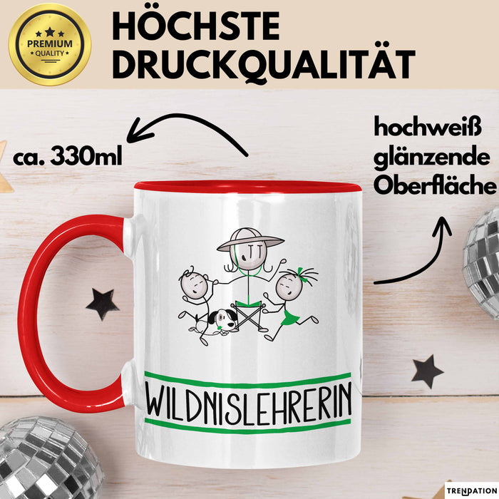 Geschenk für Wildnislehrerin Tasse Lustige Geschenkidee Geburtstag Ich Bin Wildnislehrerin Ich Darf Das Rot Trendation
