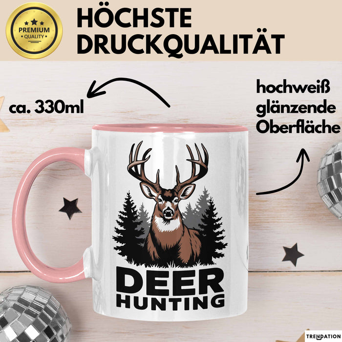 Hirschjäger Jagd Tasse Geschenk für Naturburschen Lustiges Rosa Trendation