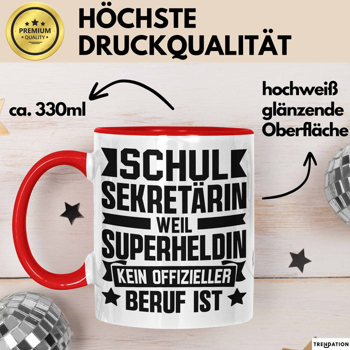 Schulsektretärin Weil Superheldin Kein Offizieller Beruf Ist Tasse Geschenkidee Rot Trendation