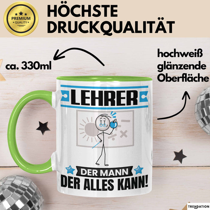 Lehrer Tasse Geschenk für Lehrer Der Mann Der Alles Kann Geschenkidee zum Geburtstag Grün Trendation