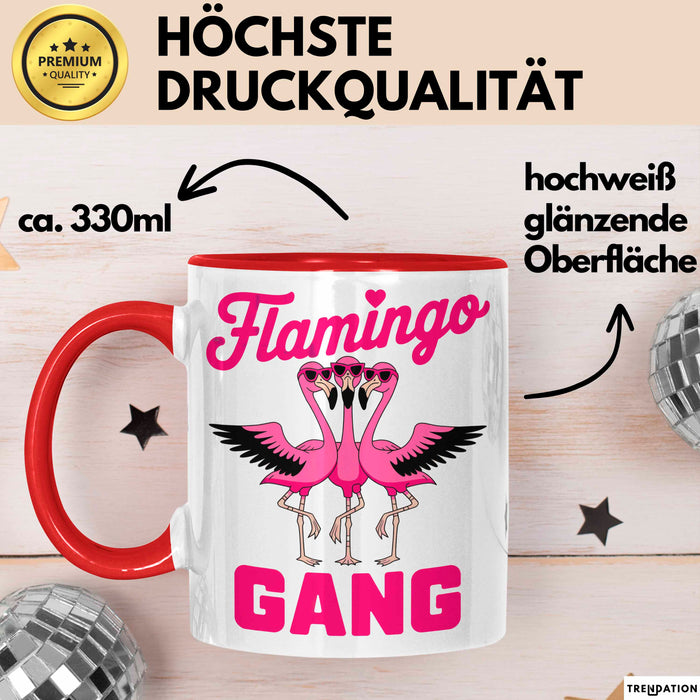 Flamingo Tier Tasse Geschenk Lustige Geschenkidee Spruch Flamingo Gang Rot Trendation