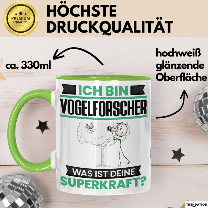 Vogelforscher Tasse Geschenk für Vogelforscher Geburtstag Lustiger Spruch Kaffee-Becher Was Ist Deine Superkraft Grün Trendation
