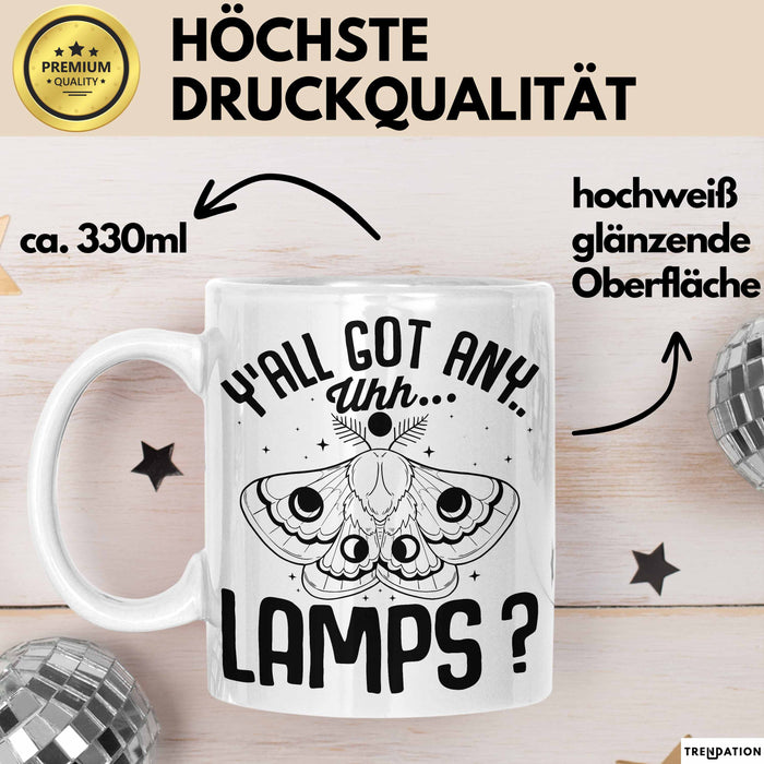 Dank Meme Tasse Geschenk Y'all Got Any Lamps Weiß Trendation
