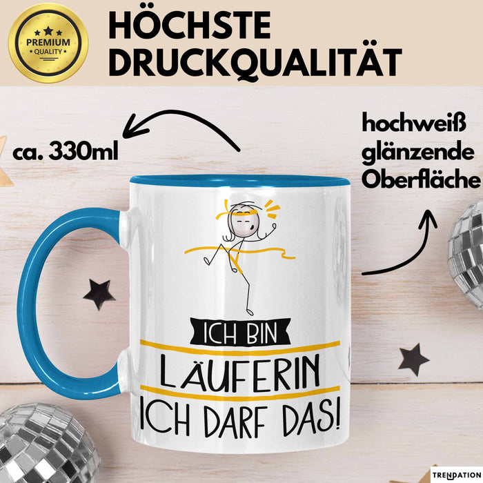 Geschenk für Läuferin Tasse Lustige Geschenkidee Geburtstag Ich Bin Läuferin Ich Darf Das Blau Trendation