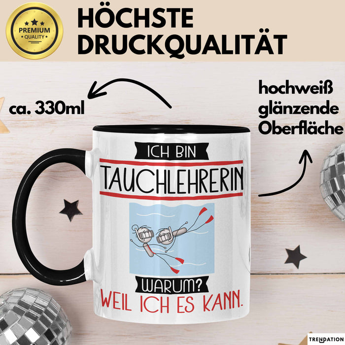 Tauchlehrerin Tasse Geschenk Ich Bin Tauchlehrerin Warum Weil Ich Es Kann Geschenkidee Geburtstag Trendation