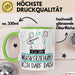 Geschenk für Musikerziehung Tasse Lustige Geschenkidee Geburtstag Ich Bin Musikerziehung Ich Darf Das Grün Trendation