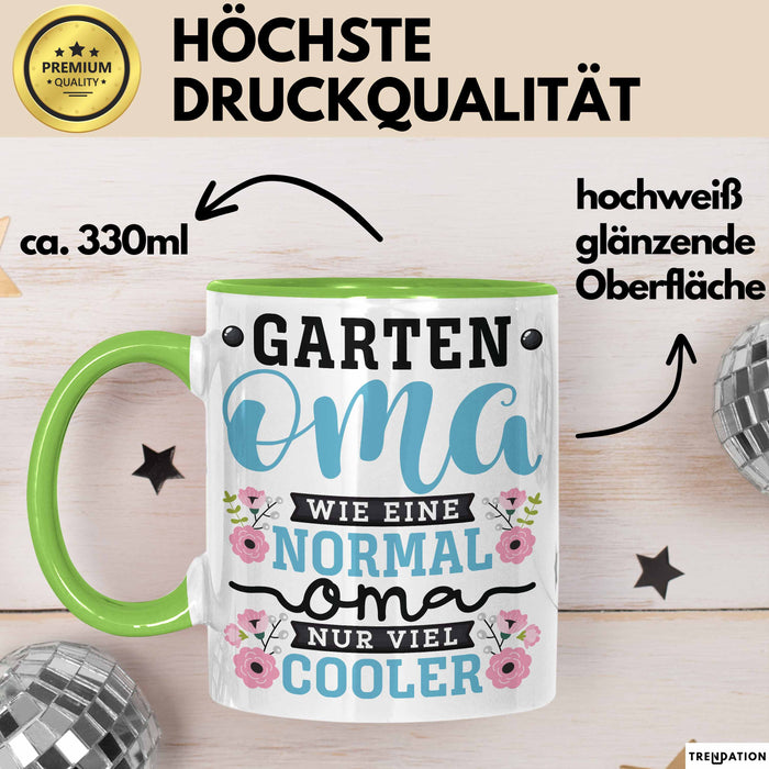 Garten Oma Tasse Geschenk Muttertag Witziger Spruch Cooler Becher Grün Trendation