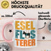 Eselbauer Esel Tier Tasse Geschenk Lustige Geschenkidee Spruch Esel Flüsterer Rosa Trendation