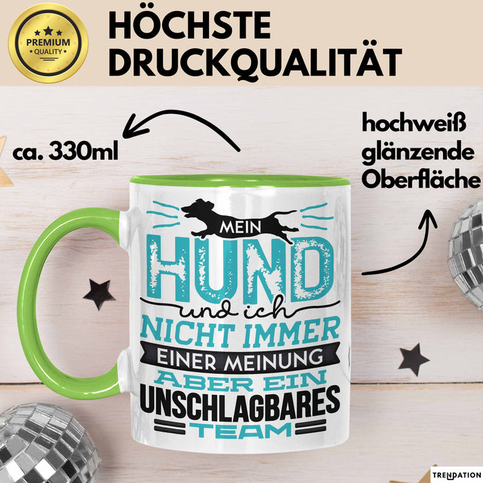 Hund Tasse Geschenk Spruch Lustig Mein Hund Und Ich Team Grün Trendation