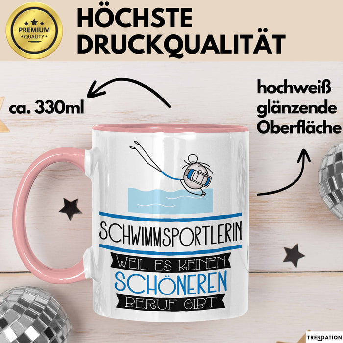Schwimmsportlerin Weil Es Keinen Schöneren Beruf Gibt Tasse Geschenk für Eine Schwimmsportlerin Lustig Rosa Trendation