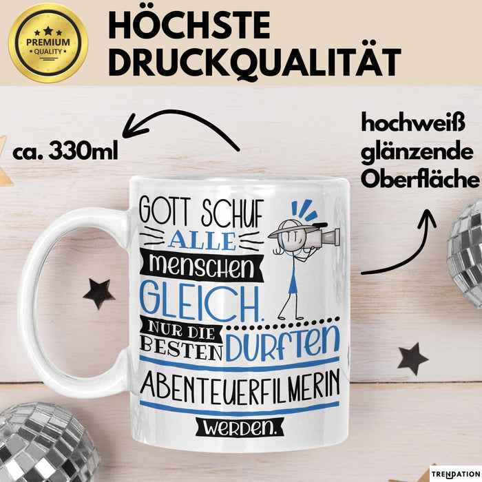 Abenteuerfilmerin Geschenk Becher Tasse Gott Schuf Alle Menschen Gleich Nur Die Besten Durfeten Abenteuerfilmerin Werden Geschenkidee Lustig Weiß Trendation