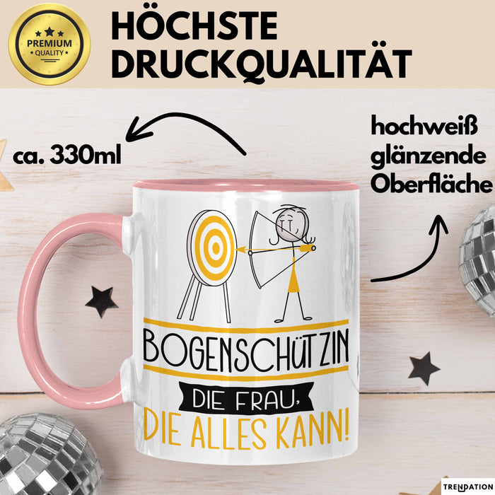 Bogenschützin Geschenk Tasse Becher Die Frau Die Allen Kann Geschenkidee für eine Bogenschützin Lustig Rosa Trendation