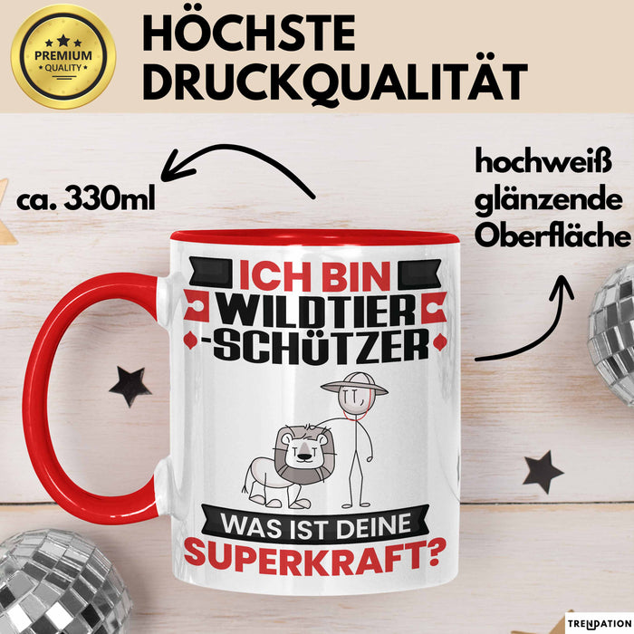 Wildtierschützer Tasse Geschenk für Wildtierschützer Geburtstag Lustiger Spruch Kaffee-Becher Was Ist Deine Superkraft Rot Trendation