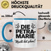 Petra-Marie Tasse Geschenk Die Petra-Marie Macht Dat Schon Geschenkidee Becher mit Name Blau Trendation