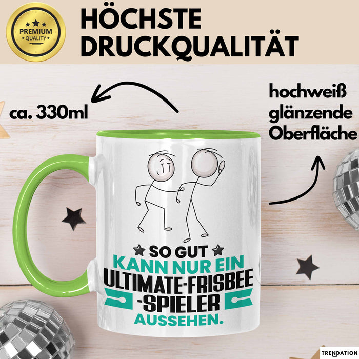 Ultimate-Frisbee-Spieler Geschenk Tasse So Gut Kann Nur Ein Ultimate-Frisbee-Spieler Aussehen Geschenkidee Kaffee-Becher Grün Trendation