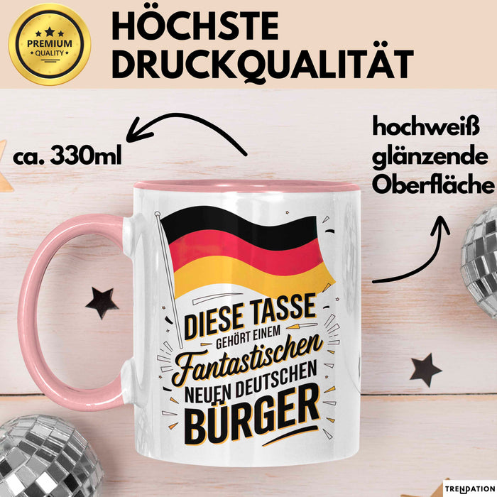 Fantastischer Neuer Deutscher Bürger Tasse Geschenkidee Rosa Trendation