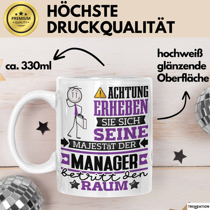 Manager Geschenk Tasse Lustiger Spruch Erheben Sie Sich Der Manager Betritt den Raum Weiß Trendation
