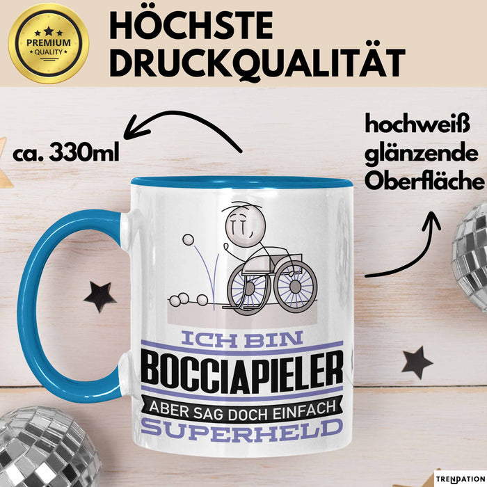 Bocciapieler Geschenk Tasse Ich Bin Bocciapieler Aber Sag Doch Einfach Superheld Lustige Geschenkdiee für Bocciapieler Kaffee-Becher Blau Trendation