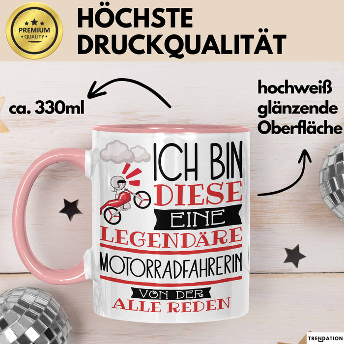 Motorradfahrerin Tasse Geschenk Ich Bin Diese Eine Legendäre Motorradfahrerin Von Der Alle Reden Geschenkidee Geburtstag Weihnachten Rosa Trendation