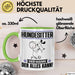 Hundesitter Tasse Geschenk für Hundesitter Der Mann Der Alles Kann Geschenkidee zum Geburtstag Grün Trendation