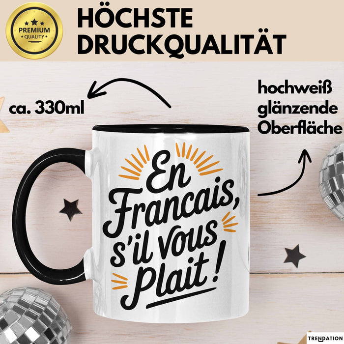 Französischlehrer Unterricht Tasse Geschenk Lustige Geschenkidee Spruch En Français S’Il Vous Plaît Schwarz Trendation