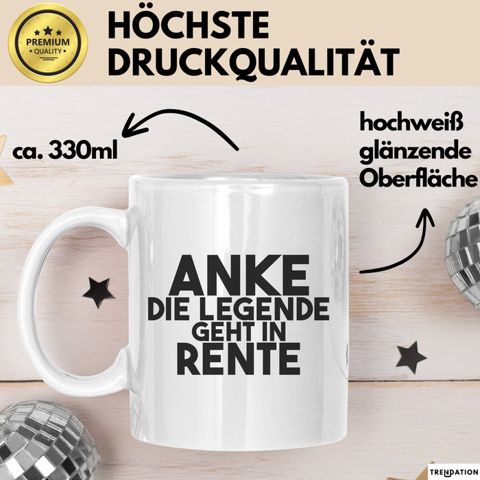 Anke Tasse Anke – Die Legende Geht In Rente Geschenk