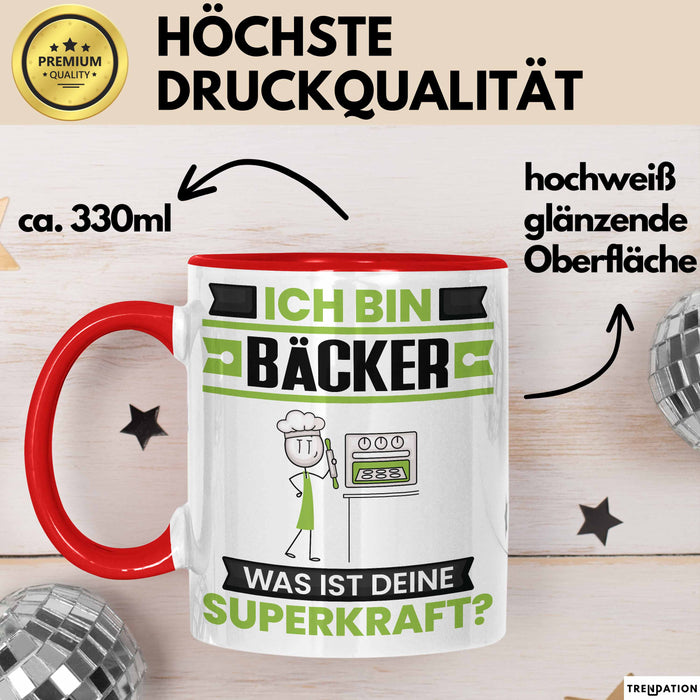 Bäcker Tasse Geschenk für Bäcker Geburtstag Lustiger Spruch Kaffee-Becher Was Ist Deine Superkraft Rot Trendation