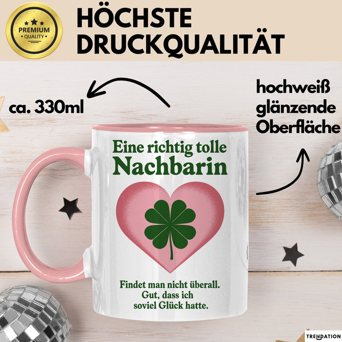 Nachbarin Tasse Geschenk Richtig Tolle Nachbarin Geschenkidee Geburtstag Nachbarin