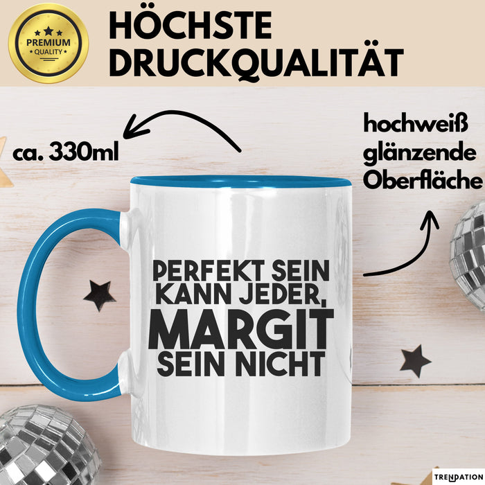 Margit Tasse Perfekt Sein Kann Jeder, Margit Sein Nicht Geschenk
