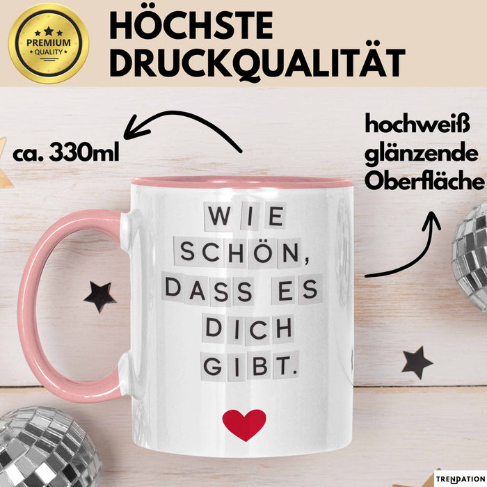 Liebe Romantisch Geburtstagsfeier Tasse Geschenk Lustige Geschenkidee Spruch Wie Schön Dass Es Dich Gibt Rosa Trendation