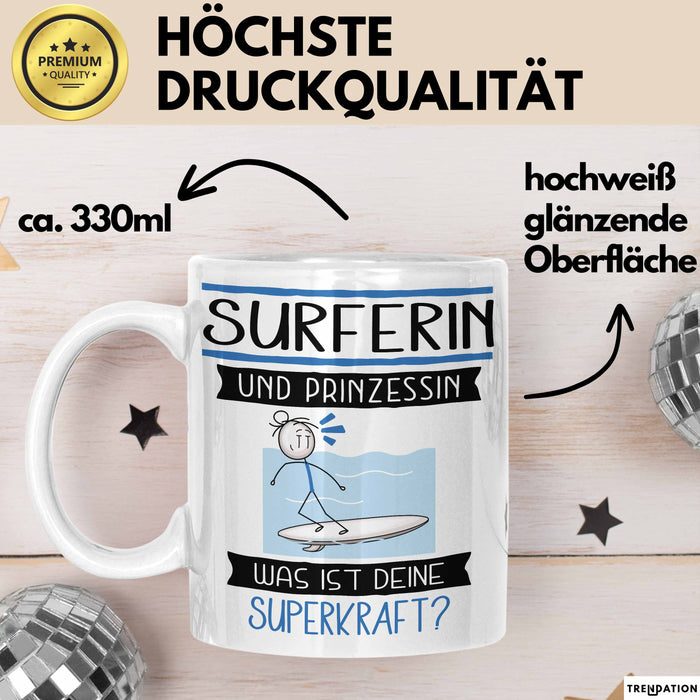 Surferin Und Prinzessin Tasse Geschenk Für Eine Surferin Geburtstag Was Ist Deine Superkraft Weiß Trendation