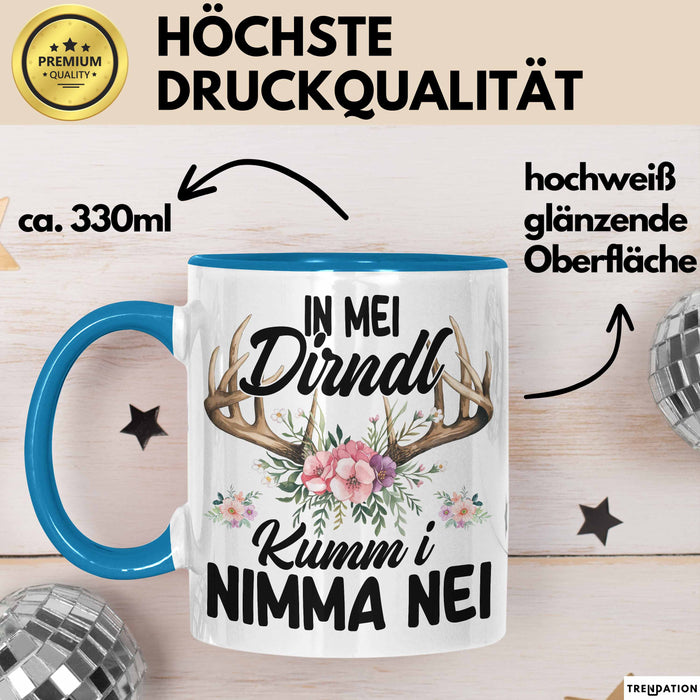 Oktober In Mei Dirndl Kumm I Nimma Nei Geschenk Tasse Becher Blau Trendation