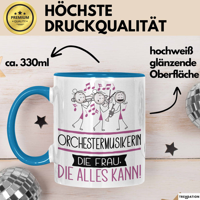 Orchestermusikerin Geschenk Tasse Becher Die Frau Die Allen Kann Geschenkidee für eine Orchestermusikerin Lustig Blau Trendation